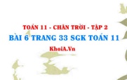 Bài 6 trang 33 Toán 11 Tập 2 Chân trời sáng tạo
